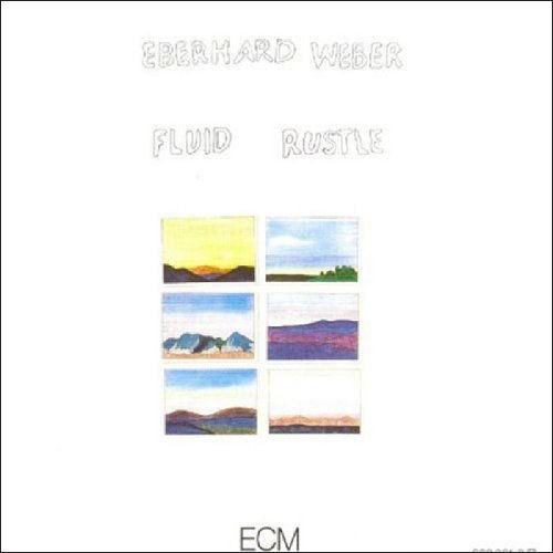 WEBER EBERHARD – FLUID RUSTLE CD