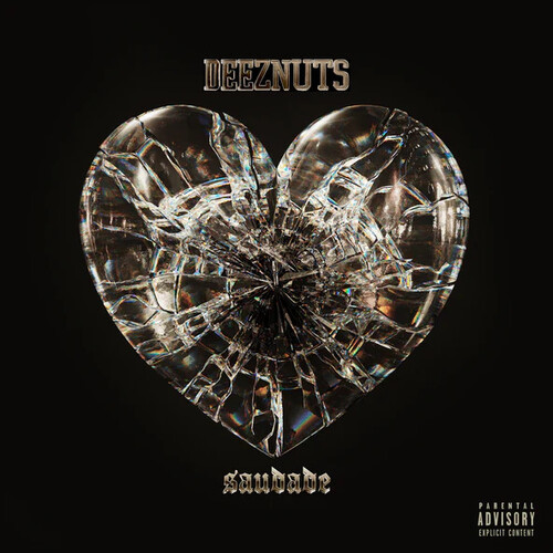 DEEZ NUTS – SAUDADE CD