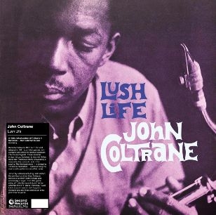 COLTRANE JOHN – LUSH LIFE LP