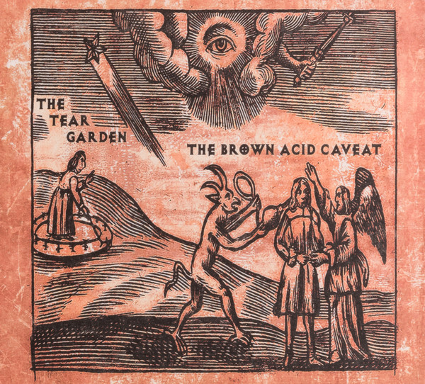 TEAR GARDEN – BROWN ACID CAVEAT CD