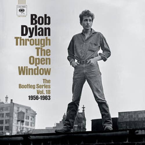 DYLAN BOB – BOOTLEG SERIES VOL. 18 THROUGH THE OPEN WINDOW 1956-1963 CD6