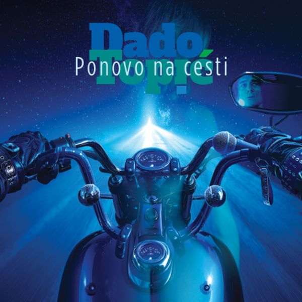 TOPIĆ DADO – PONOVO NA CESTI CD