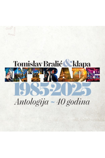 BRALIĆ TOMISLAV & KLAPA INTRADE – ANTOLOGIJA 1985 – 2025 CD2