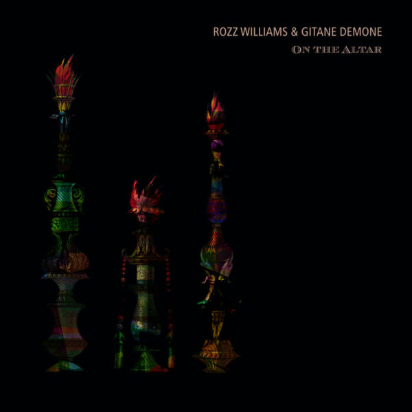 WILLIAMS ROZZ & GITANE DEMONE – ON THE ALTAR LP