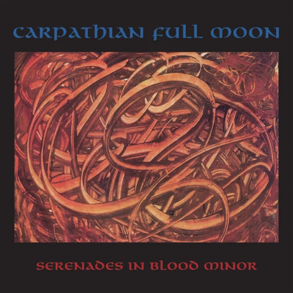 CARPATHIAN FULL MOON – SERENADES IN BLOOD MINOR CD