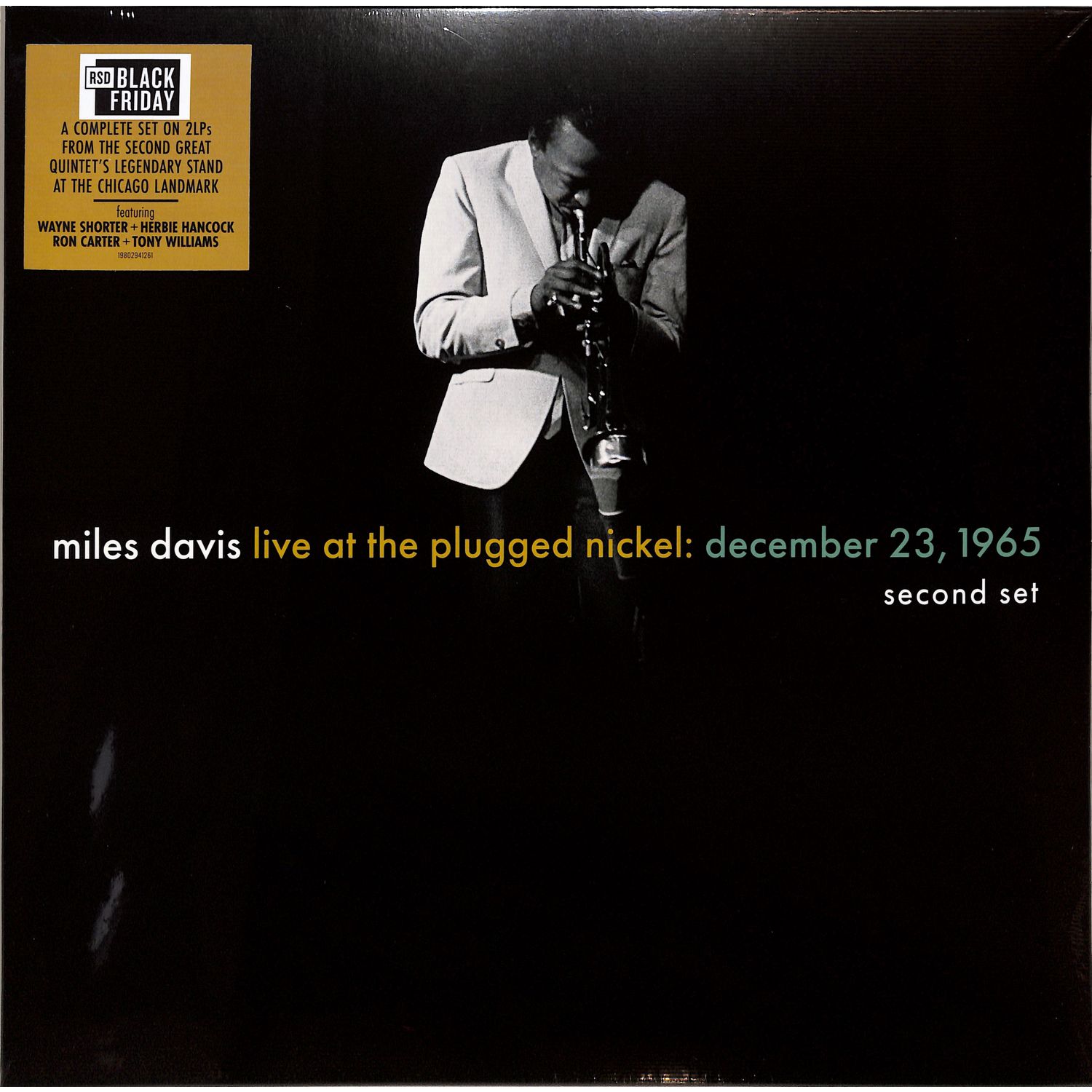 DAVIS MILES LIVE AT THE PLUGGED NICKEL DECEMBER 23 1965 SECOND SET DAVIS MILES LIVE AT THE PLUGGED NICKEL DECEMBER 23 1965 SECOND SET