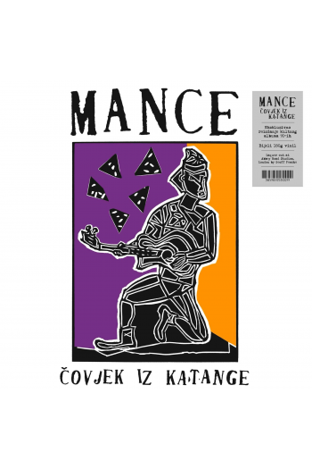 MANCE – ČOVJEK IZ KATANGE white vinyl LP