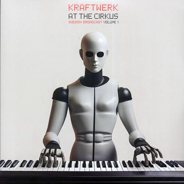KRAFTWERK – AT THE CIRKUS VOL.1 LP2