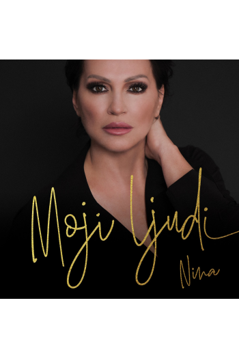 BADRIĆ NINA – MOJI LJUDI CD