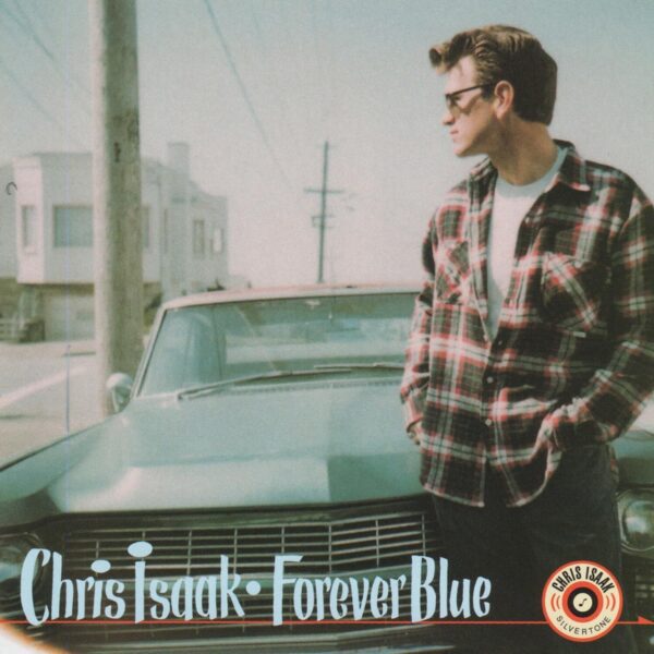 ISAAK CHRIS – FOREVER BLUE LP
