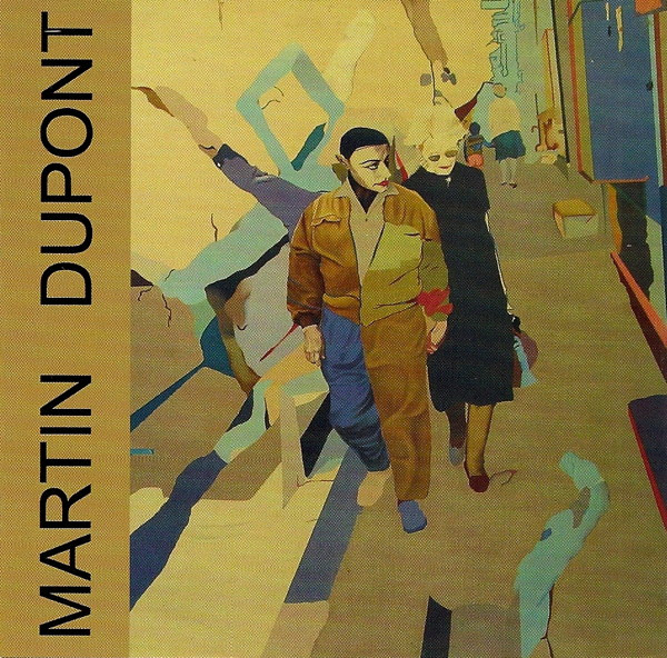 MARTIN DUPONT – JUST BECAUSE CD