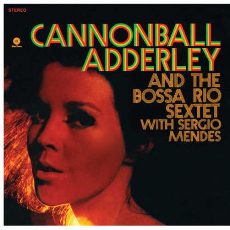 ADDERLEY CANNONBALL – CANNONBALL ADDERLEY & THE BOSSA RIO SEXTET LP