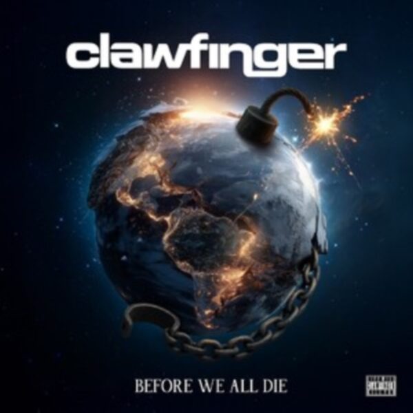 CLAWFINGER – BEFORE WE ALL DIE CD