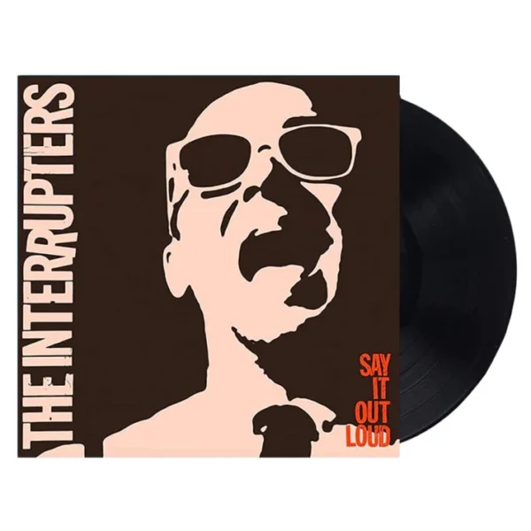 INTERRUPTERS – SAY IT LOUD LP