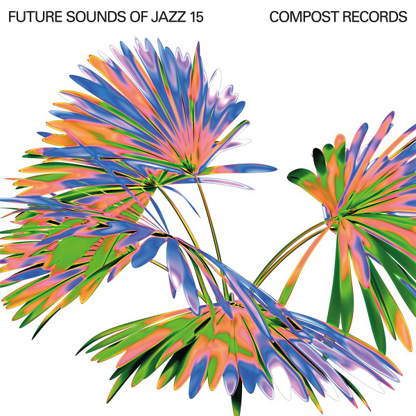 V.A. – FUTURE SOUNDS OF JAZZ VOL 15 LP4