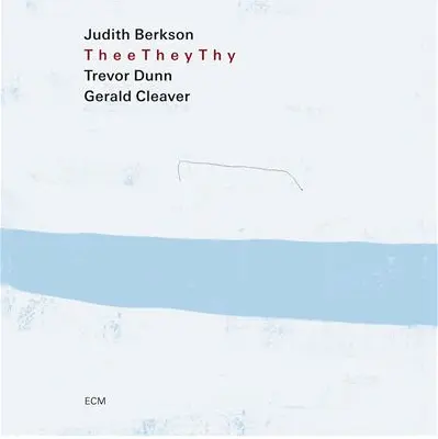 BERKSON JUDITH – THEE THEY THY CD
