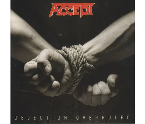 ACCEPT – OBJECTION OVERRULED CD