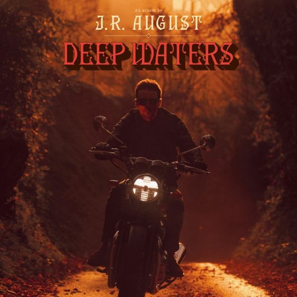 J.R.AUGUST – DEEP WATERS LP
