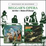 BEGGARS OPERA – ACT ONE/WATERS OF CHANGE CD2