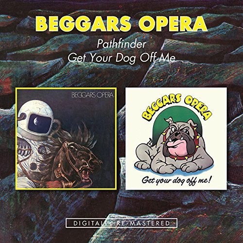 BEGGARS OPERA – PATHFINDER/GET YOUR DOG OFF ME CD