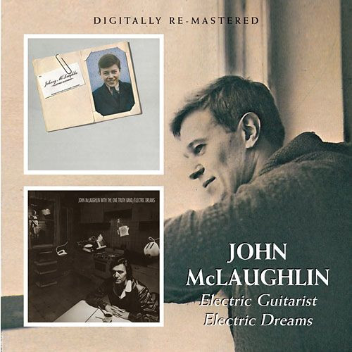 McLAUGHLIN JOHN – ELECTRIC GUITARIST/ELECTRIC DREAMS