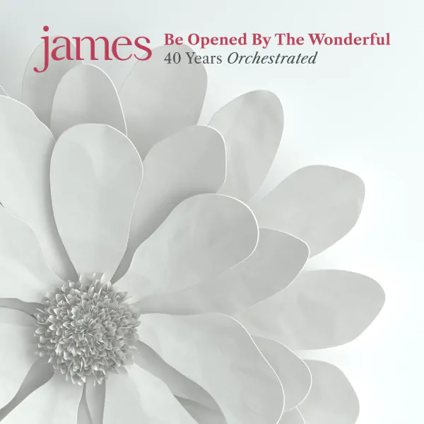 JAMES – BE OPENED BY THE WONDERFUL LP2