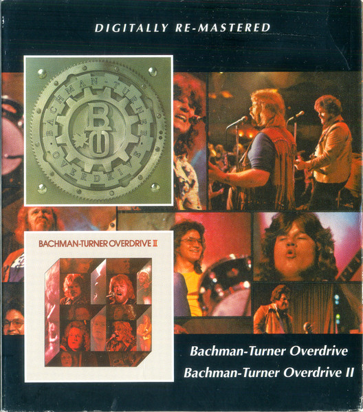 BACHMAN TURNER OVERDRIVE – BACHMAN-TURNER OVERDRIVE/BTO II CD