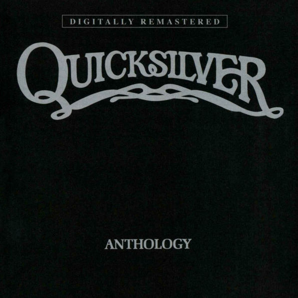 QUICKSILVER MESSENGER SERVICE – ANTHOLOGY CD