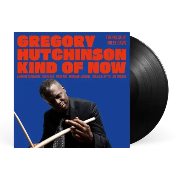 HUTCHINSON GREGORY – KIND OF NOW LP