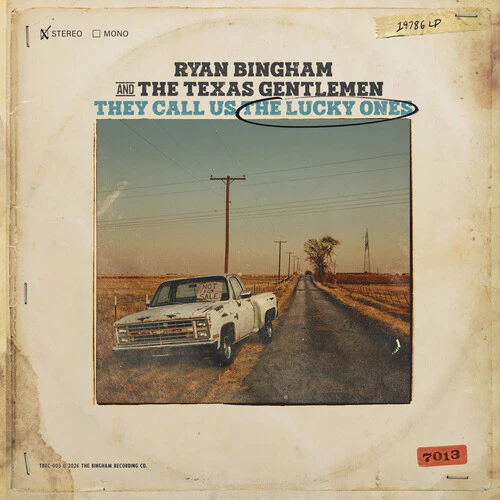 BINGHAM RYAN AND THE TEXAS GENTLEMEN – THEY CALL US LUCKY ONES CD