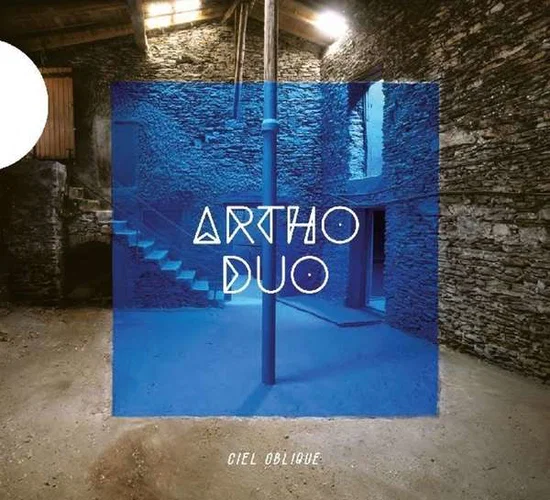 ARTHO DUO – CIEL OBLIQUE…CD