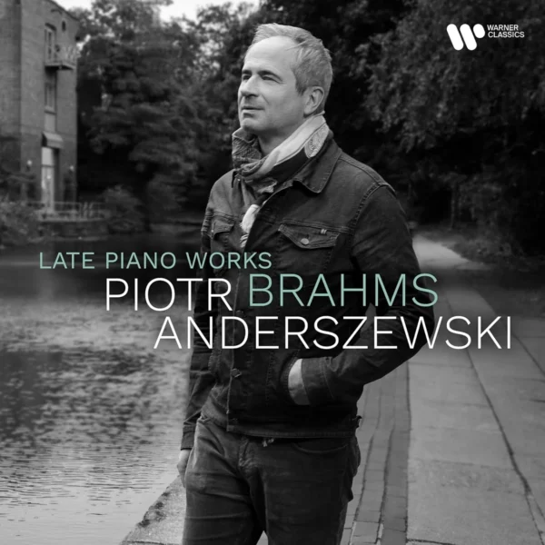 BRAHMS/ANDERSZEWSKI – LATE PIANO WORKS CD