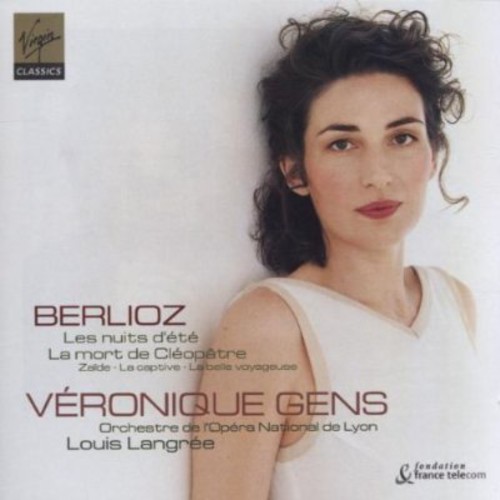 BERLIOZ/GENS VERONIQUE – LES NUITS D’ETE etc.