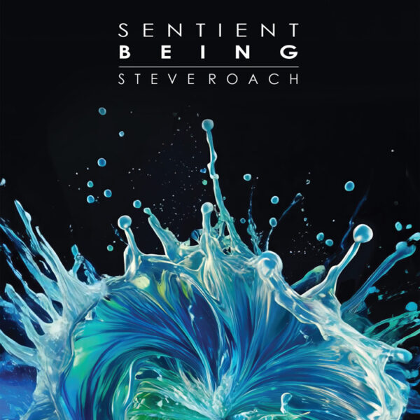 ROACH STEVE – SENTIENT BEING CD