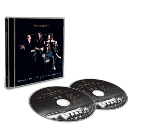 CRANBERRIES – EVERYBODY ELSE IS DOING IT, SO WHY CAN’T WE? CD2