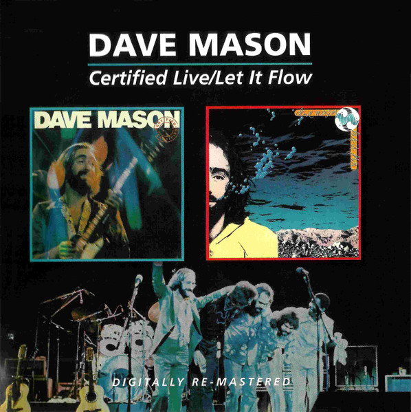 MASON DAVE – CERTIFIED LIVE/LET IT FLOW CD2