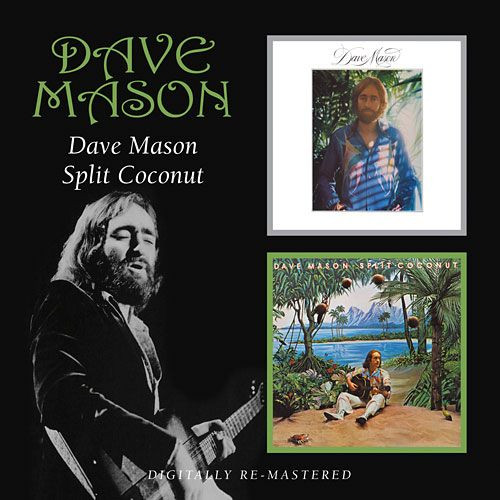 MASON DAVE – DAVE MASON/SPLIT COCONUT