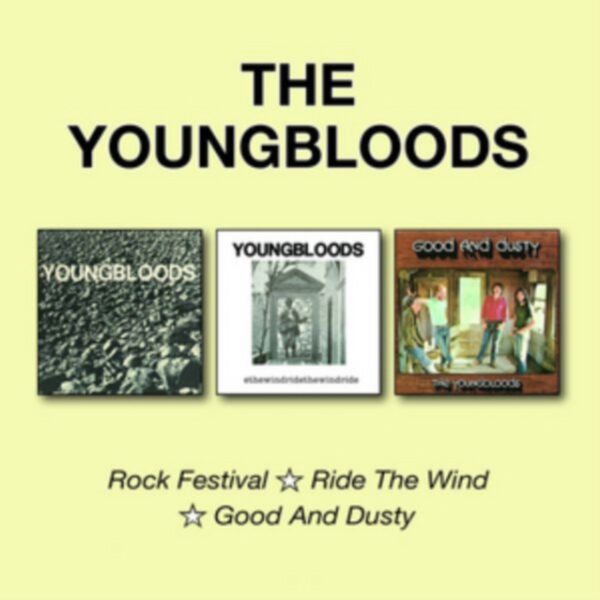 YOUNGBLOODS – ROCK FESTIVAL/RIDE THE WIND/GOOD AND DUSTY CD2