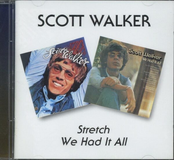 WALKER SCOTT – STRETCH/WE HAD IT ALL