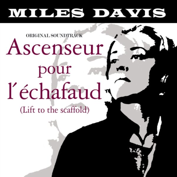 DAVIS MILES – ASCENSEUR POUR L’ECHAFAUD LP