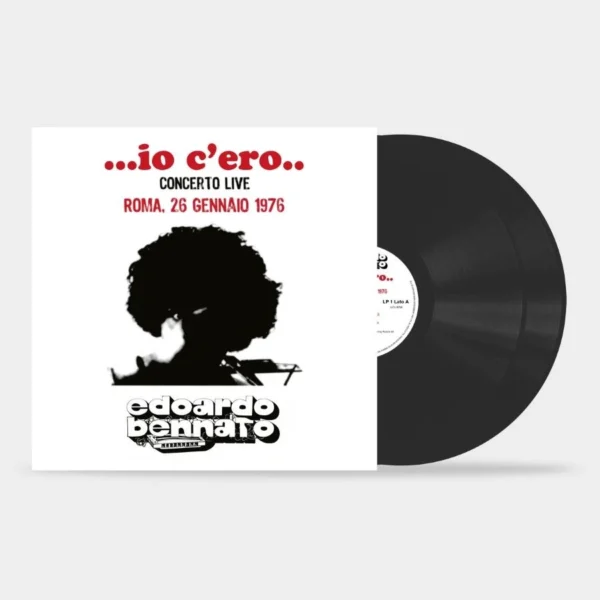 BENNATO EDUARDO – IO C’ERO: CONCERTO LIVE ROMA, 26 GENNAIO 1976 LP