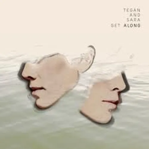TEGAN AND SARA – GET ALONG RSD LP