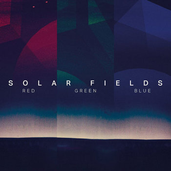 SOLAR FIELDS – RED/GREEN/BLUE digi CD3