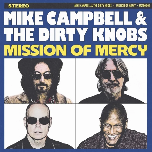 CAMPBELL MIKE & THE DIRTY KNOBS – MISSION OF MERCY CD