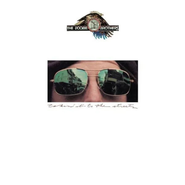 DOOBIE BROTHERS – TAKIN’ IT TO THE STREETS CD