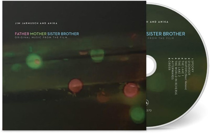 JARMUSCH JIM & ANIKA – FATHER MOTHER SISTER BROTHER CD