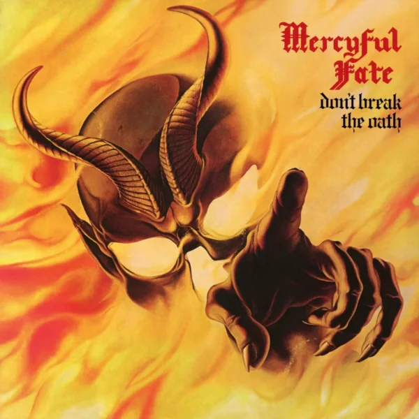MERCYFUL FATE – DON’T BREAK THE OATH CD