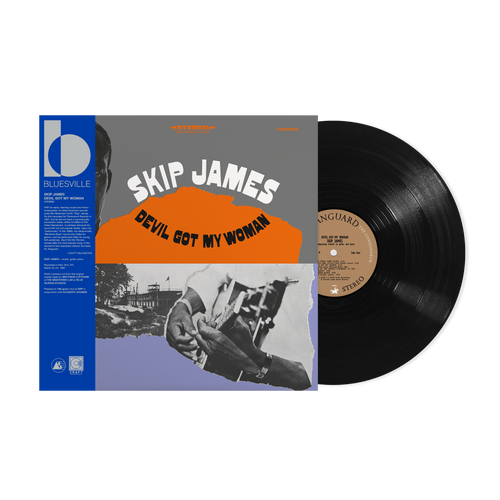 SKIP JAMES – DEVIL GOT MY WOMAN LP