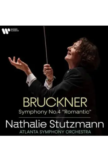 STUTZMANN NATHALIE/ATLANTA SYMPHONY ORCHESTRA – BRUCKNER SYMPHONY NO.4 CD