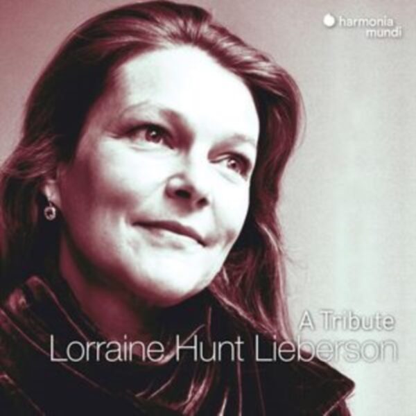 LIBERSON LORRAINE HUNT – A TRIBUTE CD2